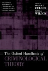 The Oxford Handbook of Criminological Theory.