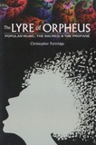 Christopher Partridge - The Lyre of Orpheus - Popular Music, the Sacred & the Profane.