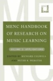 MENC Handbook of Research on Music Learning - Volume 2: Applications.