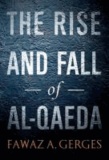 The Rise and Fall of Al-Qaeda.