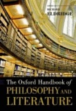 The Oxford Handbook of Philosophy and Literature.