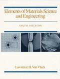 Lawrence Van vlack - Elements Of Materials Science And Engineering.