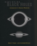 John-Archibald Wheeler et Edwin-F Taylor - Exploring Black Holes. - Introduction to General Relativity.