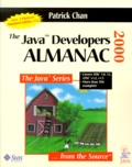 Patrick Chan - The Java Developers Almanac 2000. Covers Jdk 1.0 Et 1.1, J2se 1.2 Et 1.3.