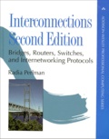 Radia Perlman - Interconnections. Bridges, Routers, Switches, And Internetworking Protocols, Second Edition.