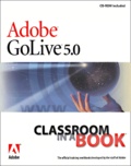  Collectif - Adobe Golive 5.0. Classroom In A Book, With Cd-Rom.