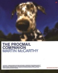 Martin McCarthy - The Procmail Companion.