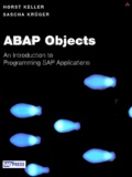 Horst Keller - Abap Objects. An Introduction To Programming Sap Applications, With Cd-Rom.