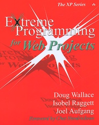 Joel Aufgang et Doug Wallace - Extreme Programming For Web Projects.
