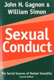 John Gagnon - Sexual Conduct - The Social Sources of Human Sexuality.