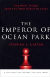 Stephen-L Carter - The Emperor Of Ocean Park.