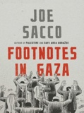 Joe Sacco - Footnotes in Gaza.