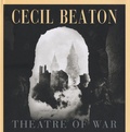 Cecil Beaton - Theatre of war.