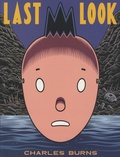 Charles Burns - Last Look.