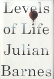 Julian Barnes - Levels of Life.