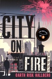 Garth Risk Hallberg - City on Fire.