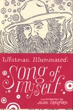 Walt Whitman - Whitman Illuminated - Song of Myself.