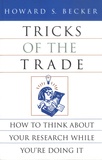 Howard S. Becker - Tricks of the Trade - How to Think about Your Research While You're Doing It.