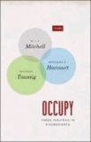 Occupy - Three Inquiries in Disobedience.