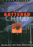 Mary-Edna Helfer et Ruth-S Kempe - The Battered Child - 5th Edition.
