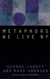 George Lakoff - Metaphors We Live By.