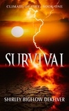  Shirley Bigelow DeKelver - Survival - Survival, #1.