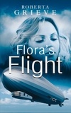  Roberta Grieve - Flora's Flight.