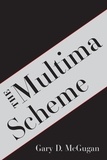  Gary D. McGugan - The Multima Scheme.
