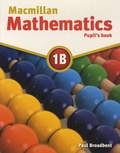 Paul Broadbent et Mary Ruddle - Macmillan Mathematics 1B - Pupil's book.