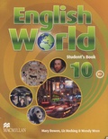 Mary Bowen et  Collectif - English World - Student's Book 10 B2.