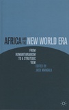 Jack Mangala - Africa and the New World Era : From Humanitarianism to a Strategic View.