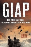 Giap - The General Who Defeated America in Vietnam.