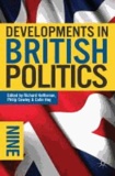 Developments in British Politics 9.