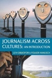 Journalism Across Cultures: An Introduction.