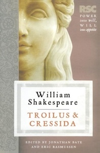 Troilus and Cressida.