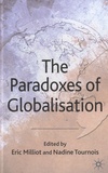 Eric Milliot et Nadine Tournois - The Paradoxes Of The Globalisation.