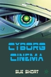 Cyborg Cinema.