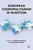European Cosmopolitanism in Question.