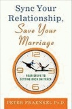 Peter Fraenkel - Sync Your Relationship, Save Your Marriage.