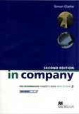 Simon Clarke - In Company Pre Intermediate 2d Edition 2009 - Student's Bookwith CD-Rom.