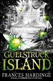 Frances Hardinge - Gullstruck Island.