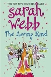 Sarah Webb - The Loving Kind.