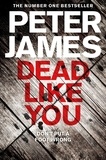 Peter James - Dead Like You.