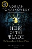 Adrian Tchaikovsky - Heirs of the Blade.