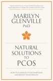Marilyn Glenville - Natural Solutions to PCOS - How to eliminate your symptoms and boost your fertility.