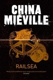 China Miéville - Railsea.