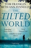 Tom Franklin et Beth Ann Fennelly - The Tilted World.