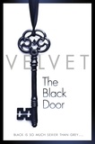  Velvet - The Black Door - A Black Door novel.