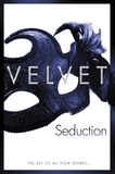  Velvet - Seduction - A Black Door novel.