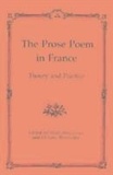 Mary Ann Caws - The Prose Poem in France : Theory and Practice.